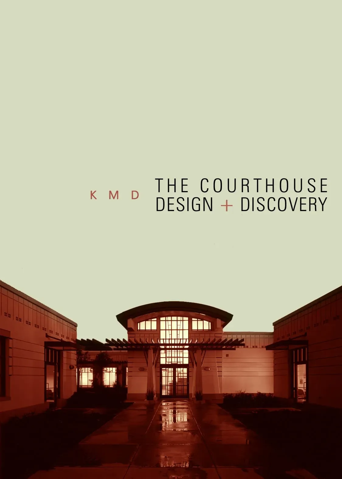 New Courthouse Design + Discovery